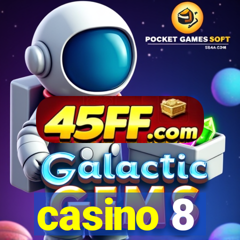 casino 8